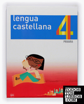 Lengua castellana [segunda lengua]. 4 Primaria