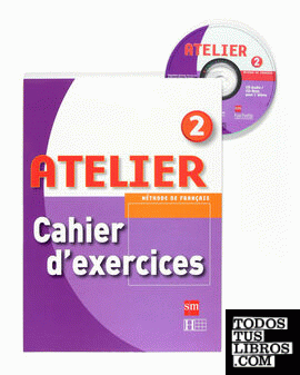 Méthode de français 2. Atelier. Cahier d'exercices + CD-ROM