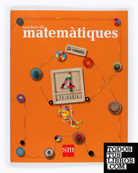 Quadern de Matemátiques. 4 Primària, 3 Trimestre