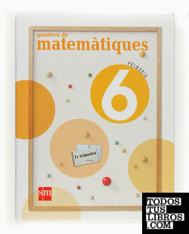 Quadern de Matemàtiques. 6 Primària, 1 Trimestre