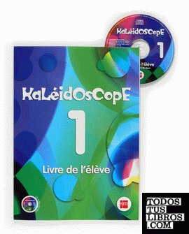 Kaleidoscope 1. Livre de l'élève