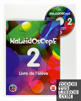 Kaleidoscope 2. Livre de l'élève