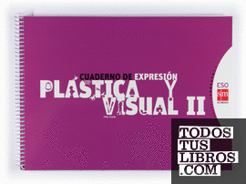 Cuaderno de expresión plástica y visual II. ESO. Conecta 2.0