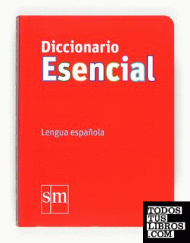 Diccionario Esencial. Lengua española