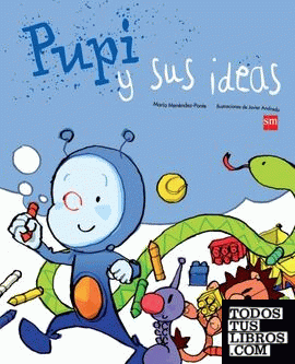 Pupi y sus ideas