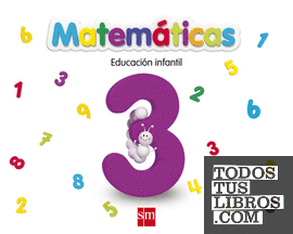 Matemáticas 3. Educación Infantil