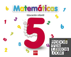Matemáticas 5. Educación Infantil