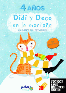 Didi y Deco en la montaña: un cuento con actividades. 4 años