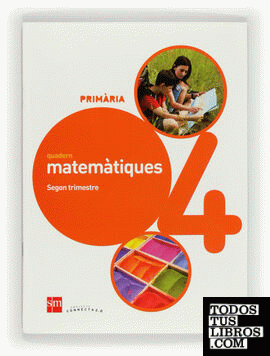 Quadern de matemàtiques. 4 Primària, 2 Trimestre. Connecta 2.0