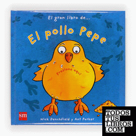 El gran libro del pollo Pepe [Sonido]