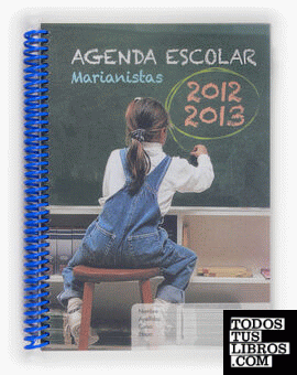 Marianistas. Agenda escolar 2012-2013. Primaria
