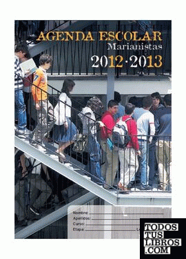 Marianistas. Agenda escolar 2012-2013. Secundaria