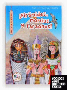¡Pirámides, momias y faraones!