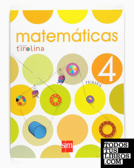 Tablet: Matemáticas. 4 Primaria. ProyEC;E100to Tirolina
