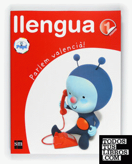 Tablet: Llengua, parlem Valencià! 1 Primària. ConnEC;E100ta amb Pupi