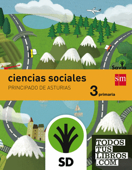 SD Alumno. Ciencias sociales. 3 Primaria. Savia. Asturias