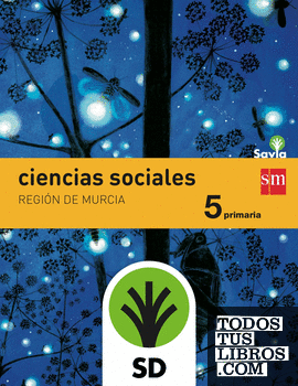 SD Alumno. Ciencias sociales. 5 Primaria. Savia. Murcia