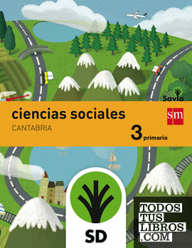 SD Profesor. Ciencias sociales. 3 Primaria. Savia. Cantabria