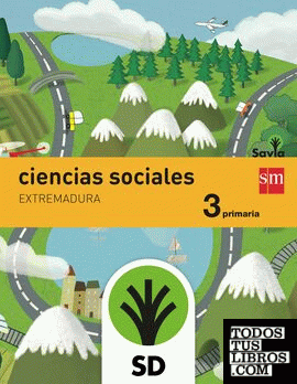 SD Profesor. Ciencias sociales. 3 Primaria. Savia. Extremadura