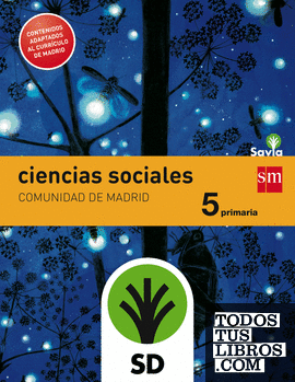 SD Alumno. Ciencias sociales. 5 Primaria. Savia. Madrid LOMCE