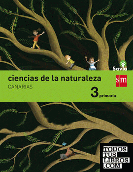 Ciencias de la naturaleza. 3 Primaria. Savia. Canarias