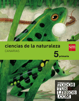 Ciencias de la naturaleza. 5 Primaria. Savia. Canarias