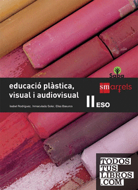 Educació plàstica, visual i audiovisual II. ESO. Saba