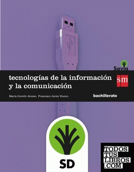 SD Profesor. TEC;E100nologías de la información y de la comunicación. Bachillerato. Savia