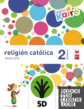 SD Alumno. Religión católica. 2 Primaria. Nuevo Kairé. Andalucía