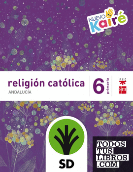 SD Alumno. Religión católica. 6 Primaria. Nuevo Kairé. Andalucía
