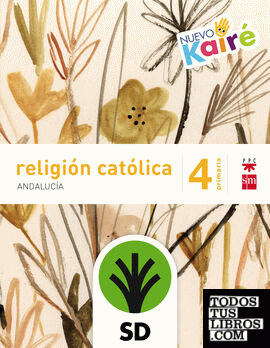 SD Profesor. Religión católica. 4 Primaria. Nuevo Kairé. Andalucía