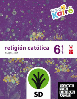 SD Profesor. Religión católica. 6 Primaria. Nuevo Kairé. Andalucía