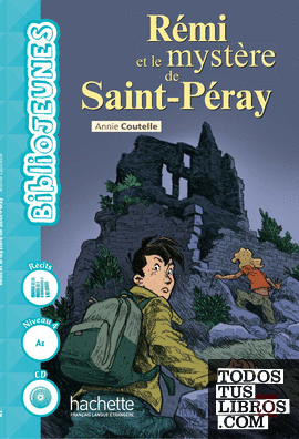 Rémi et le mystère de Saint-Peray