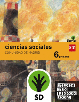 SD Alumno. Ciencias sociales. 6 Primaria. Savia. Madrid