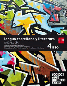 Lengua castellana y literatura. 4 ESO. Savia. Andalucía