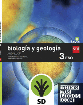 SD Alumno. Biología y geología. 3 ESO. Savia. Andalucía