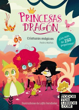 Princesas Dragón: Criaturas mágicas