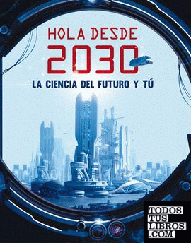 Hola desde el 2030