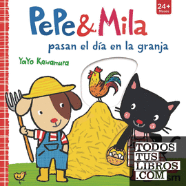 Pepe y Mila pasan el día en la granja