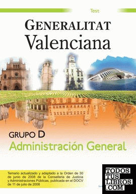 Grupo d administración general. Generalitat valenciana. Test