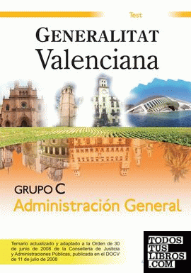 Grupo c administración general. Generalitat valenciana. Test