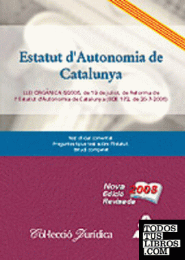 Estatut d´autonomia de catalunya.Llei orgànica 6/2006, de 19 de juliol, de refor