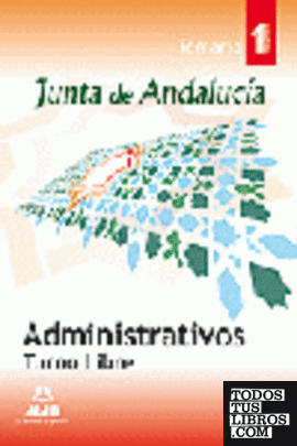 Administrativos turno libre Junta de Andalucía. Temario