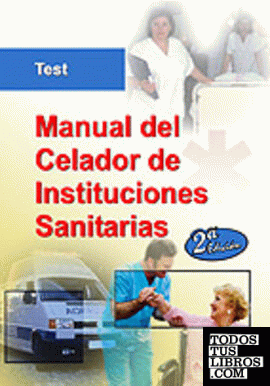 Test del manual del celador de instituciones sanitarias