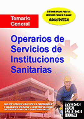 Operarios de servicios de instituciones sanitarias. Temario general