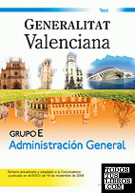 Grupo e (sector administracción general) de la generalitat valenciana. Test