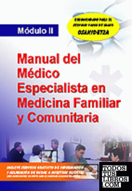 Médicos especialistas en medicina familiar y comunitaria. Módulo ii