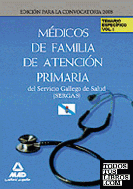 Médicos de familia de atención primaria del servicio gallego de salud-sergas. Te