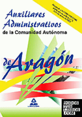 Auxiliares administrativos de la comunidad autónoma de aragón. Test
