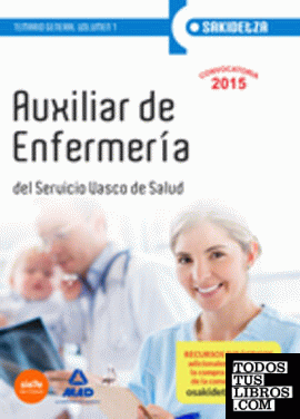 Auxiliar de Enfermería de Osakidetza-Servicio Vasco de Salud. Temario General Volumen 1